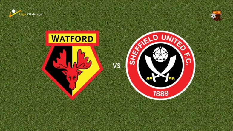 Prediksi Watford vs Sheffield United, 18 April 2026 Championship