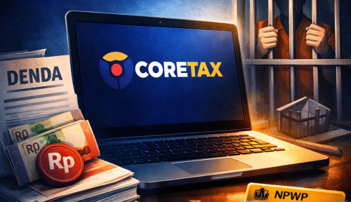 Coretax Makin Canggih, DJP Catat Lonjakan SPT Kurang Bayar Hingga 80%