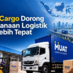 Kebutuhan Distribusi Makin Beragam, MUAT Cargo Dorong Perencanaan Logistik yang Lebih Tepat