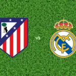 Prediksi Atletico Madrid vs Real Madrid, 20 September 2026 La Liga