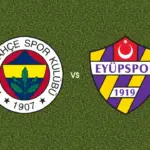Prediksi Fenerbahce vs Eyupspor, 20 September 2026 Turkish Super Lig