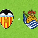 Prediksi Valencia vs Real Sociedad, 21 September 2026 La Liga