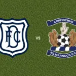 Prediksi Dundee vs Kilmarnock, 29 Oktober 2026 Scottish Premiership