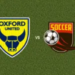 Prediksi Oxford United vs Bradford City, 24 Oktober 2026 League One
