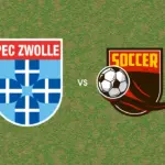 Prediksi PEC Zwolle vs Cambuur, 11 Oktober 2026 Eredivisie