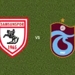 Prediksi Samsunspor vs Trabzonspor, 10 Oktober 2026 Turkish Super Lig