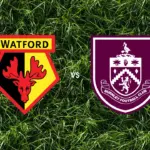 Prediksi Watford vs Burnley, 10 Oktober 2026 Championship